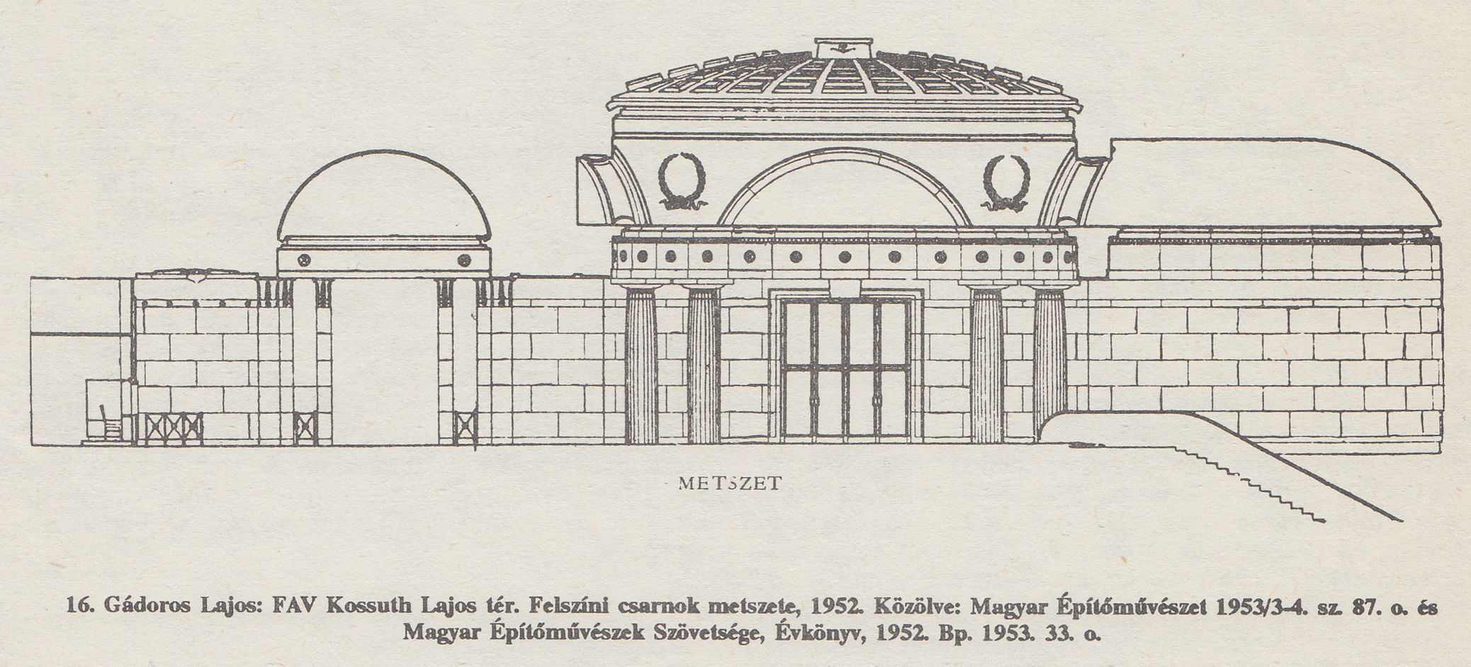 Budapest, M2 metró, Keleti pályaudvar, Pavilon 1991, felszíni csarnok hosszmetszete